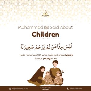 What Prophet Muhammad said about children?